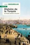 Histoire de la Turquie - De l'Empire ottoman à nos jours - 9791021047860 - 9,99 €