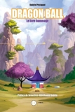 Dragon Ball - Le livre hommage - 9782377840267 - 11,99 €