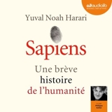 Sapiens - Une brève histoire de l'humanité - Format Téléchargement Audio - 9782367623764 - 23,45 €
