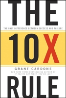 The 10X Rule - The Only Difference Between Success and Failure - 9781118064085 - 18,99 €