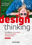 Design Thinking - 2e éd. - Accélérez vos projets par l'innovation collaborative - 9782100820450 - 9,99 €