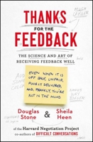 Thanks for the Feedback - The Science and Art of Receiving Feedback Well - 9780670922628 - 9,49 €