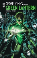 Geoff Johns Presente Green Lantern Integrale - L'intégrale Tome 4