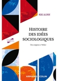 Histoire des idées sociologiques - Tome 1 - 5e éd. Des origines à Weber