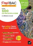Profil Oeuvre & parcours - Sido, Les Vrilles de la vigne (Bac 2023) - Analyse De L'Oeuvre Et Du Parcours Au Programme (1re Générale & Techno) - 9782401088900 - 3,99 €