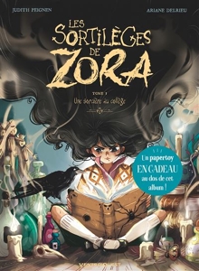 Les Sortilèges de Zora - Tome 01 OP BD HEROINES - Une sorcière au collège d'Ariane Delrieu