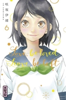 Love, be loved Leave, be left - Tome 6 - 9782505073482 - 4,99 €