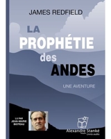 La prophétie des Andes - Une aventure, 1 CD audio