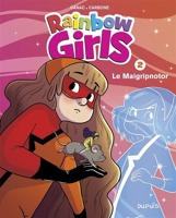 Rainbow Girls - Tome 2 - Le Maigripnotor - 9791034766048 - 5,99 €