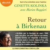 Retour à Birkenau - Suivi d'un entretien avec Ginette Kolinka - Format Téléchargement Audio - 9791035401641 - 13,45 €