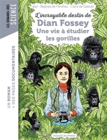 L'incroyable destin de Dian Fossey, une vie à étudier les gorilles