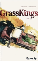 Grass Kings (Tome 1) - 9782754825108 - 15,99 €