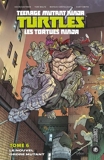 Le Nouvel Ordre mutant - Les Tortues Ninja - TMNT, T6 - 9782378870171 - 9,99 €