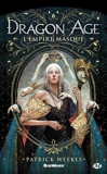 Dragon Age - L'Empire masqué - Dragon Age, T1 - 9782820518422 - 5,99 €