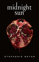 Midnight Sun - Saga Twilight - Exclusivité Fnac signé par l’auteur Tome 5