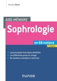 Aide-mémoire - Sophrologie -2e éd. - En 68 Notions - 9782100810598 - 24,99 €