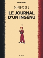 Le Spirou d'Emile Bravo - Le journal d'un ingénu (réédition 2018) Grand Prix RTL de la BD 2008 Tome 1