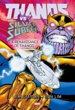 Thanos vs Silver Surfer - La renaissance de Thanos - 9791039102438 - 14,99 €