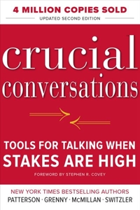Crucial Conversations Tools for Talking When Stakes Are High, Second Edition de Kerry Patterson