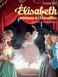 Le Fantôme de l'Opéra - Elisabeth, princesse à Versailles - tome 18 - 9782226459541 - 4,49 €