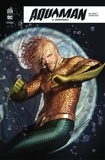 Aquaman Rebirth - Volume 3 - Underworld - 9791026848011 - 7,99 €