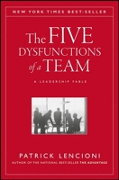 The Five Dysfunctions of a Team - A Leadership Fable, 20th Anniversary Edition Tome 13 - 9780470893869 - 13,99 €