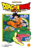 Dragon Ball Super, Vol. 1 - Warriors From Universe 6! - 9781421597393 - 6,00 €