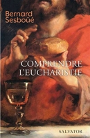Comprendre l'Eucharistie - 9782706720062 - 9,99 €