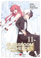Classroom for heroes - Tome 11