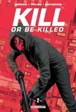 Kill or Be Killed T02 - 9782413011804 - 11,99 €