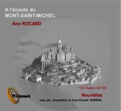 A l'écoute du Mont-Saint-Michel - 1 CD audio, Nouvelles lues par Jacqueline et Jean-Claude Barral