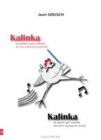 Kalinka, la poule qui voulait devenir danseuse-étoile - Edition bilingue français-espagnol