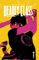 Deadly Class - Tome 6