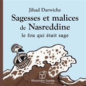 Sagesses et malices de Nasreddine - Le fou qui était sage - 9781894984393 - 14,40 €