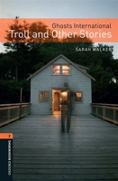 Ghosts International: Troll and Other Stories Level 2 Oxford Bookworms Library - 9780194630238 - 8,29 €