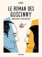 Le roman des Goscinny Exclusivité Fnac Signé par l'auteur