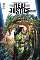 Justice League - New Justice - Tome 3 - Retour au mur Source - 9791026851172 - 9,99 €