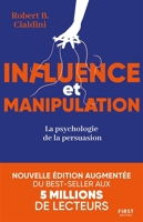 Influence et manipulation : L'art de la persuasion - 9782412072059 - 13,99 €