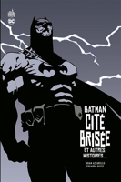 Batman - Cité brisée - et autres histoires… - 9791026842651 - 14,99 €