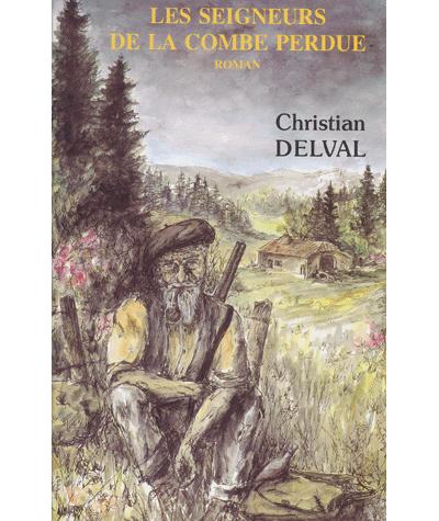 couverture de : Les seigneurs de la combe perdue