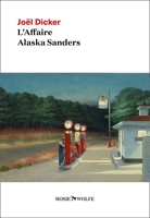 L'Affaire Alaska Sanders, Dédicacé par l’auteur