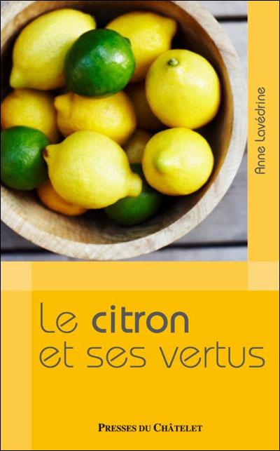 couverture de : Le Citron et ses vertus