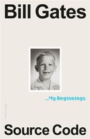 Source Code - My Beginnings, Bill Gates - les Prix d'Occasion ou Neuf