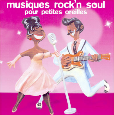 couverture de : Musiques rock'n soul pour petites oreilles