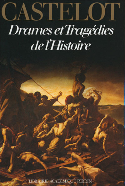 couverture de : Drames et trag&eacute;dies de l'histoire