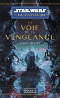 Star Wars - La Haute République YA - Tome 5 Path of Vengeance
