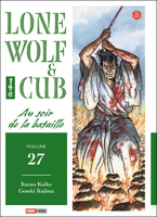Lone Wolf & Cub Tome 27 - Au soir de la bataille