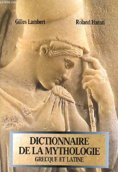 couverture de : Dictionnaire de la Mythologie grecque et latine