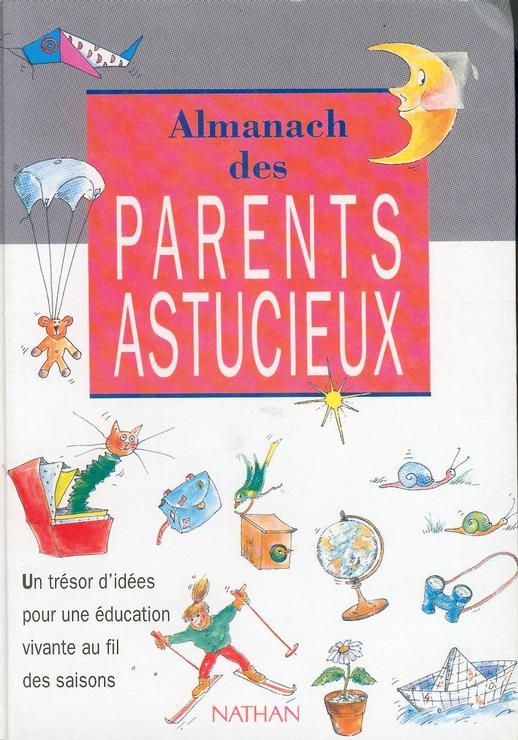 couverture de : Almanach des parents astucieux