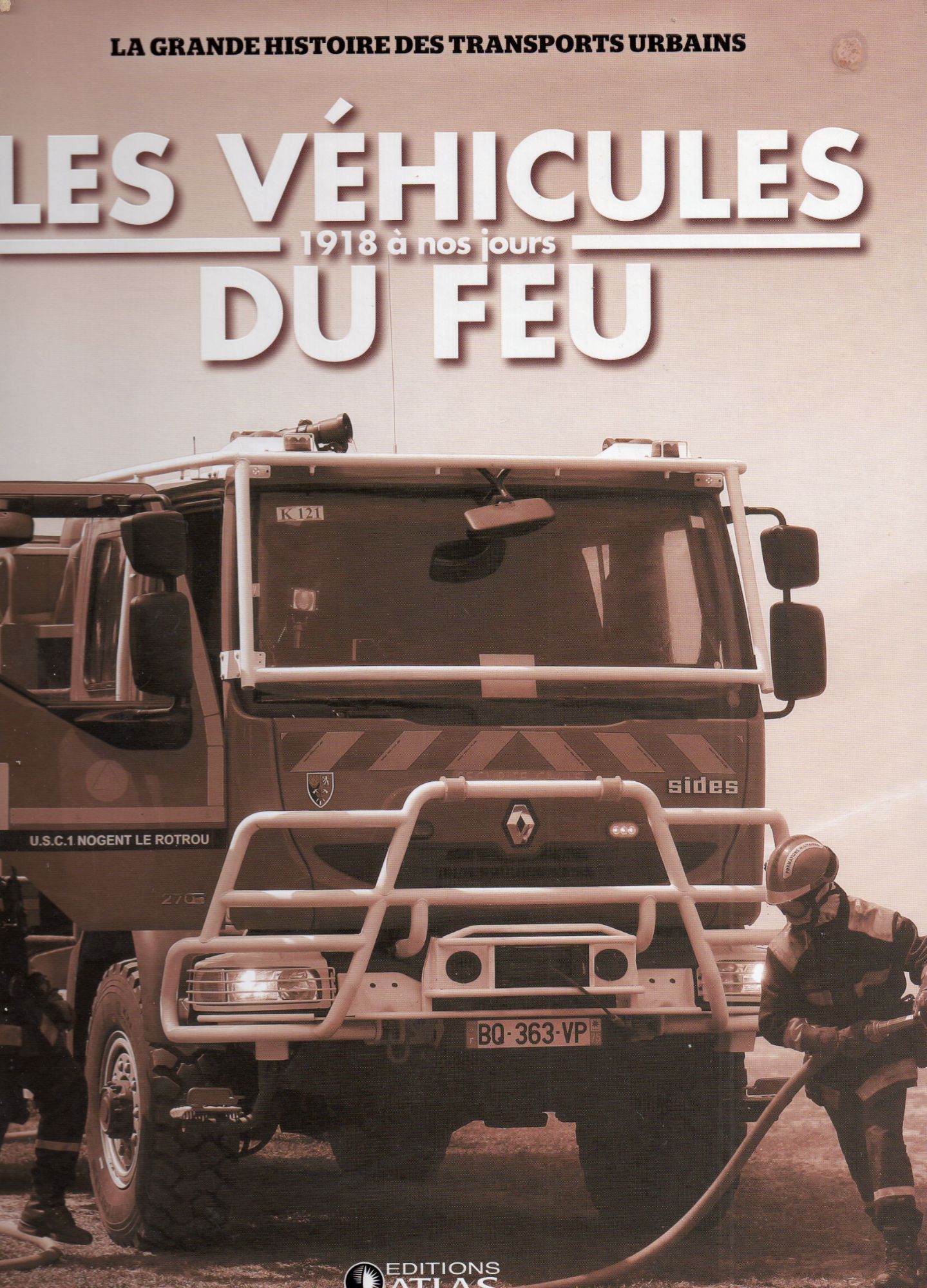 couverture de : Les v&eacute;hicules du feu